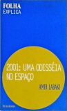 Folha Explica - 2001, Uma Odisséia No Espaço