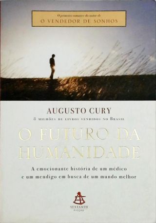 O Futuro Da Humanidade