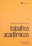 Orientações E Dicas Práticas Para Trabalhos Acadêmicos