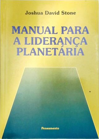 Manual Para A Liderança Planetária