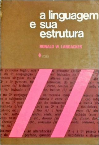 A Linguagem e Sua Estrutura