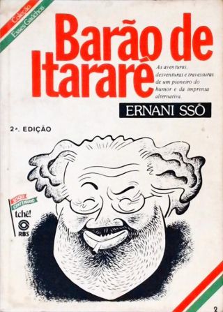 Esses Gaúchos - Barão De Itararé