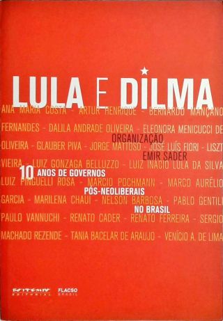 10 anos de governos pós-neoliberais no Brasil