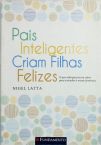 Pais Inteligentes Criam Filhas Felizes