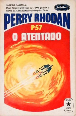 Perry Rhodan P57 - O Atentado