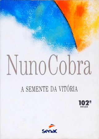 A Semente Da Vitória