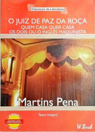 O Juiz De Paz Da Roça - Quem Casa Quer Casa - Os Dois Ou O Inglês Maquinista