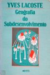 Geografia do Subdesenvolvimento