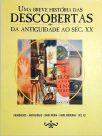 Uma Breve História Das Descobertas Da Antiguidade Ao Séc. XX