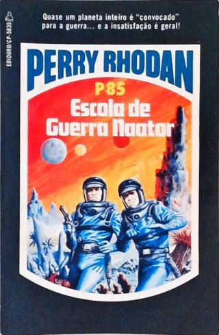 Perry Rhodan P85 - Escola De Guerra Naator