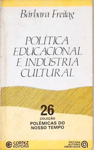 Política Educacional E Indústria Cultural