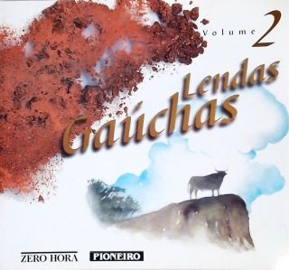Lendas Gaúchas - Vol. 2