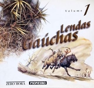 Lendas Gaúchas - Vol. 1