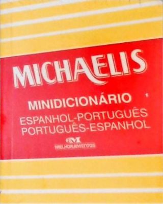 Michaelis Minidicionário Espanhol-Português / Português-Espanhol