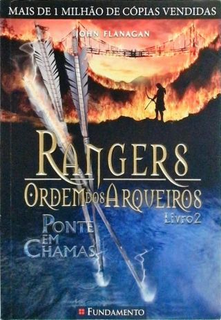 Rangers - Ordem Dos Arqueiros - Ponte Em Chamas