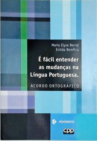 É Fácil Entender As Mudanças Da Língua Portuguesa