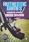 Authentic Games - A Batalha Contra Ender Dragon