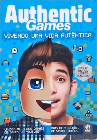 Authentic Games - Vivendo Uma Vida Autêntica