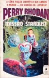 Perry Rhodan 1 - Missão Stardust