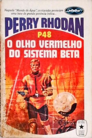 Perry Rhodan P48 - O Olho Vermelho Do Sistema Beta