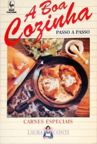 A Boa Cozinha Passo a Passo - Carnes Especiais