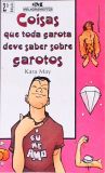 Coisas Que Toda Garota Deve Saber Sobre Garotos