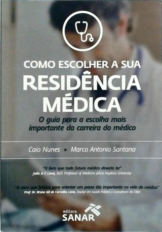 Como Escolher A Sua Residência Médica