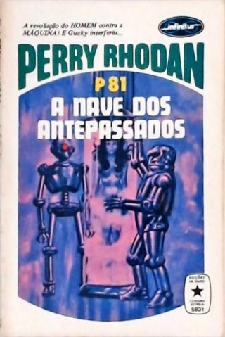 Perry Rhodan P81 - A Nave Dos Antepassados