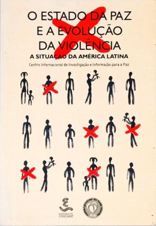 O Estado da Paz e a Evolução da Violência