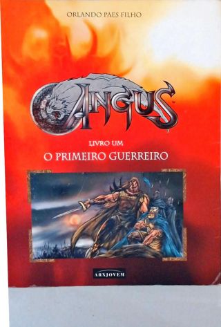 Angus - O Primeiro Guerreiro