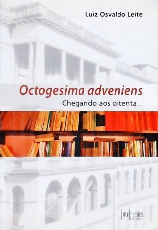 Octogesima Adveniens - Chegando Aos Oitenta...