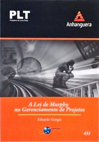 A Lei De Murphy No Gerenciamento De Projetos