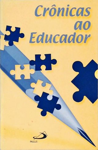 Crônicas ao Educador