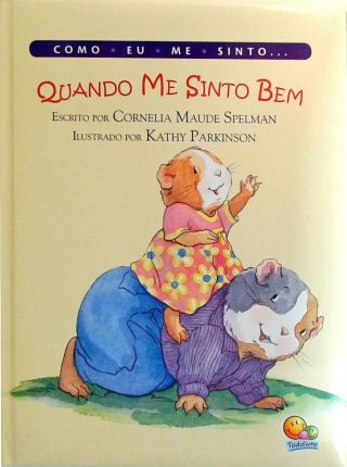 Como eu me sinto - Quando me sinto bem