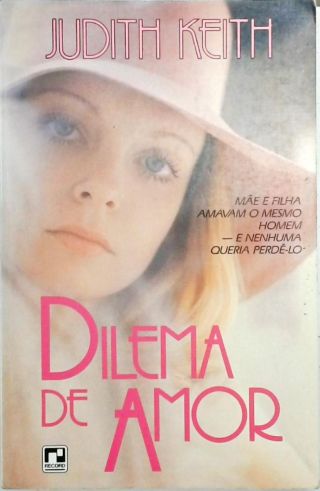 Dilema do Amor