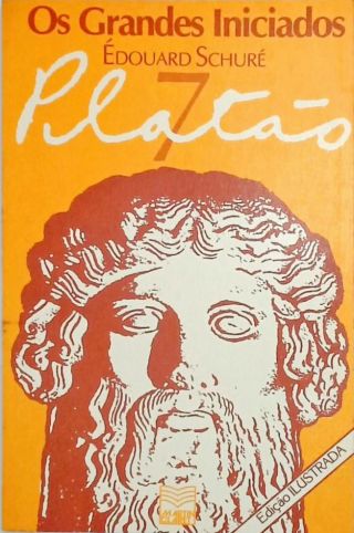 Os Grandes Iniciados - Platão