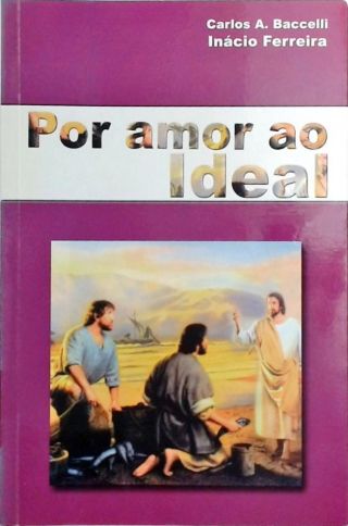 Por Amor Ao Ideal