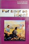 Por Amor Ao Ideal