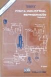 Física Industrial Refrigeração - Em 2 Volumes