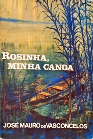 Rosinha, Minha Canoa