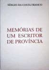 Memórias De Um Escritor De Província (Autografado)