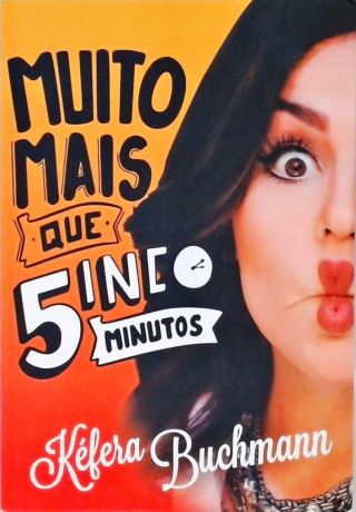 Muito Mais Que 5 Minutos