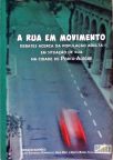 A Rua Em Movimento - Autografado