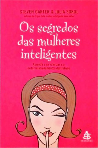 Os Segredos Das Mulheres Inteligentes