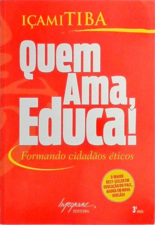 Quem Ama, Educa!