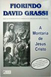 A Montaria De Jesus Cristo (Autografado)