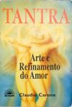 Tantra - arte e refinamento do amor