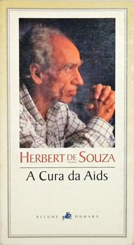 A Cura Da Aids / The Cure Of Aids (Bilíngue)