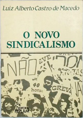 O Novo Sindicalismo