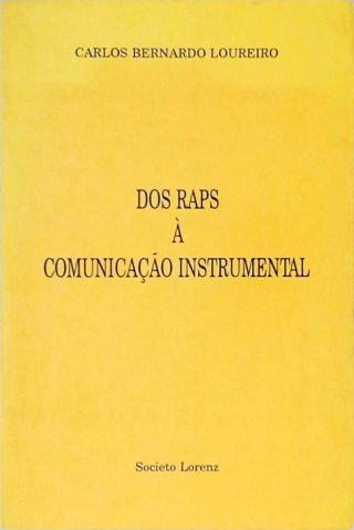Dos Raps À Comunicação Instrumental